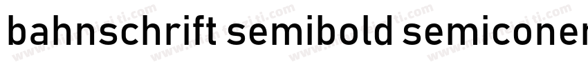 bahnschrift semibold semiconen字体转换